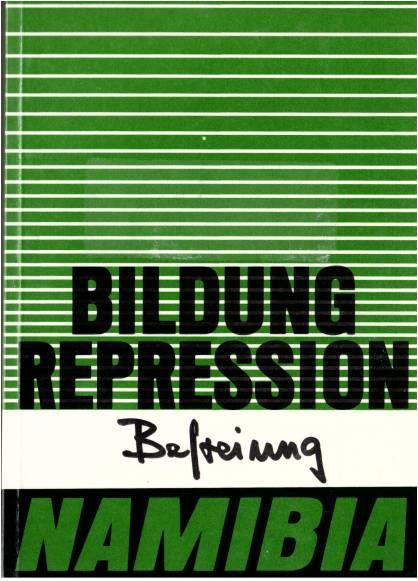 Bildung – Repression – Befreiung: Namibia