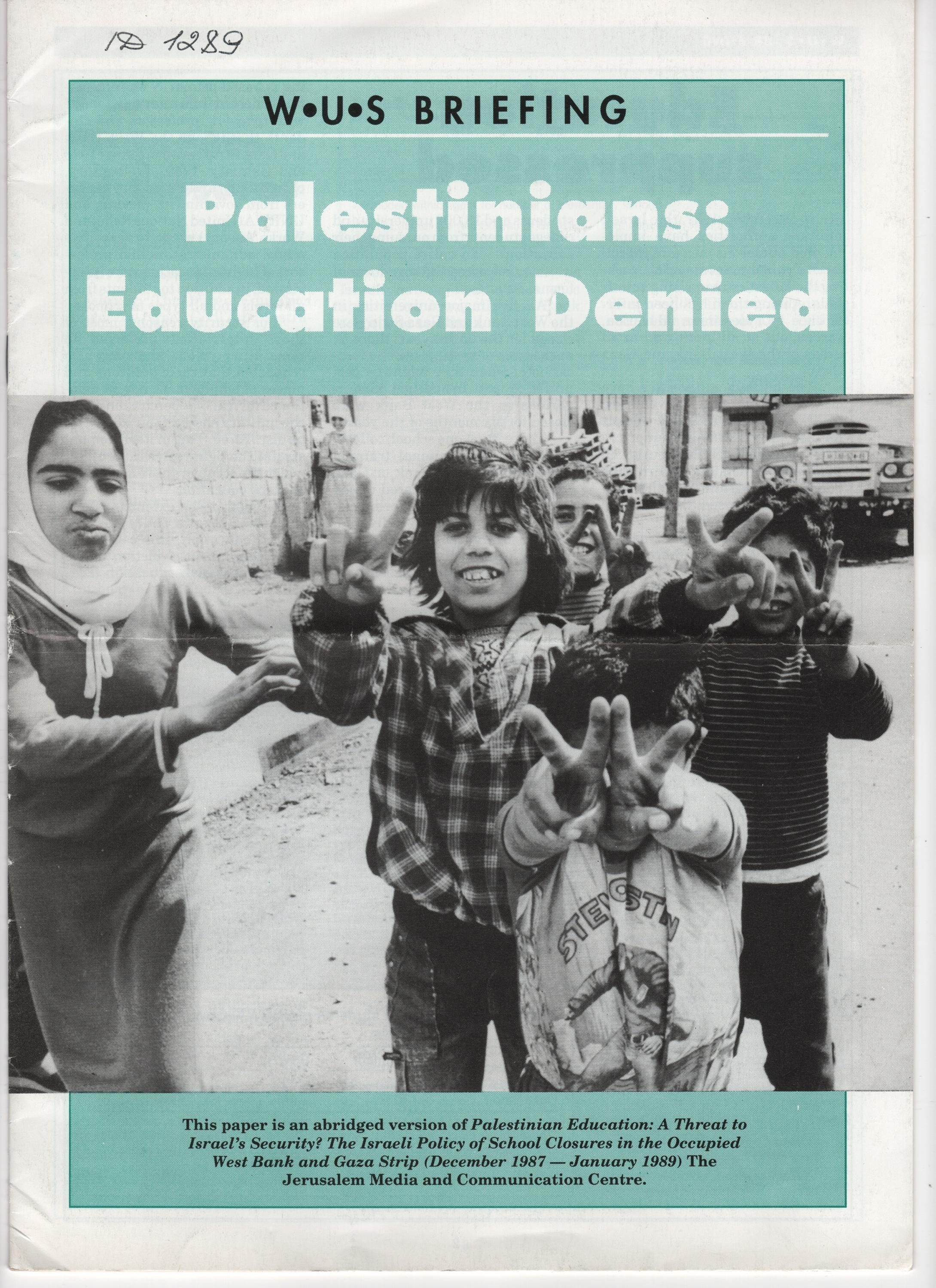 Palestinians: Education Denied