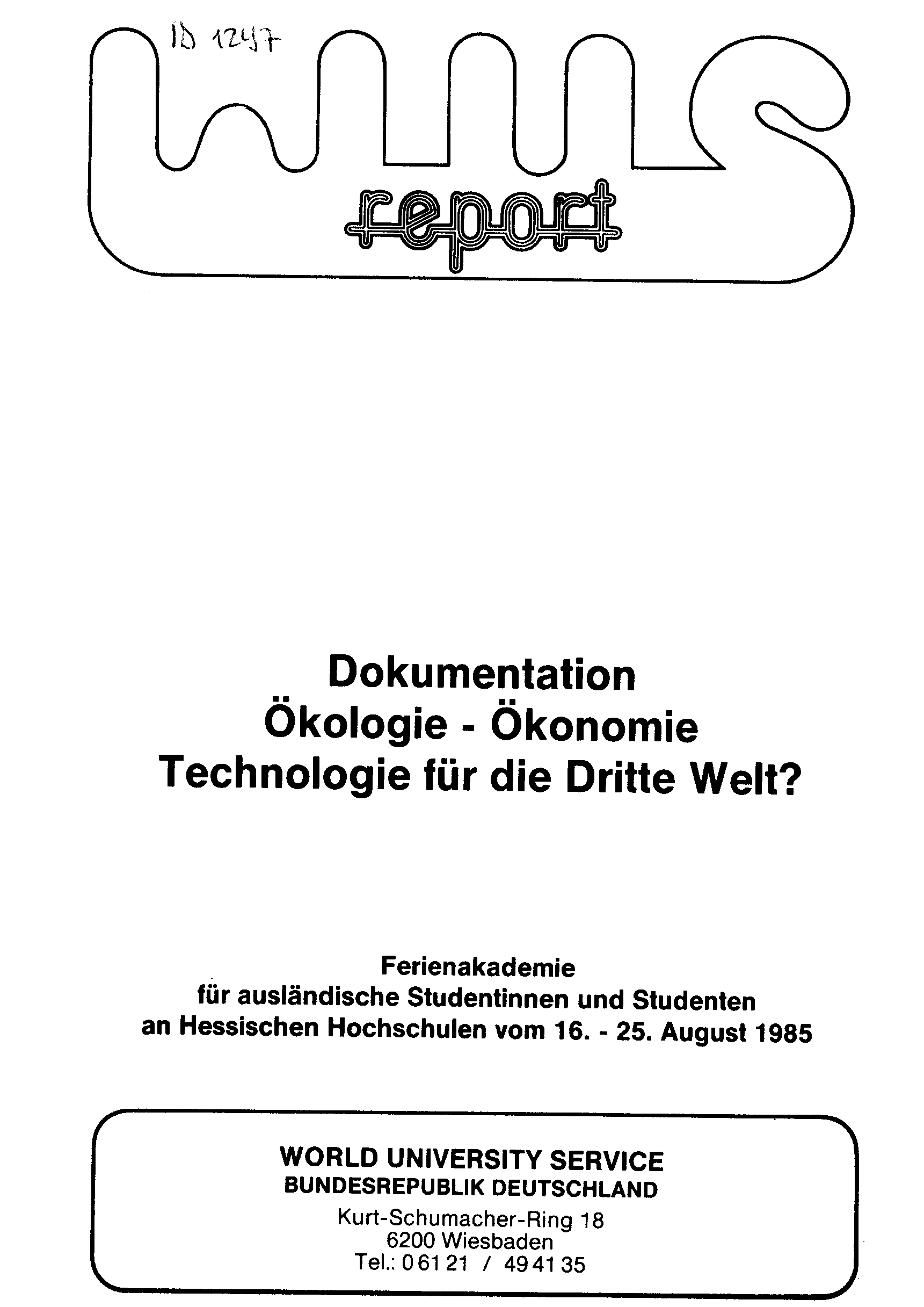 WUS-Report: Dokumentation Ökologie – Ökonomie – Technologie für die Dritte Welt?